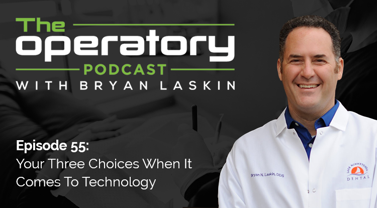 Episode 55: Your Three Choices When It Comes To Technology