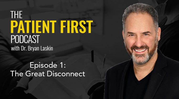 The Patient First Podcast Episode 1: The Great Disconnect