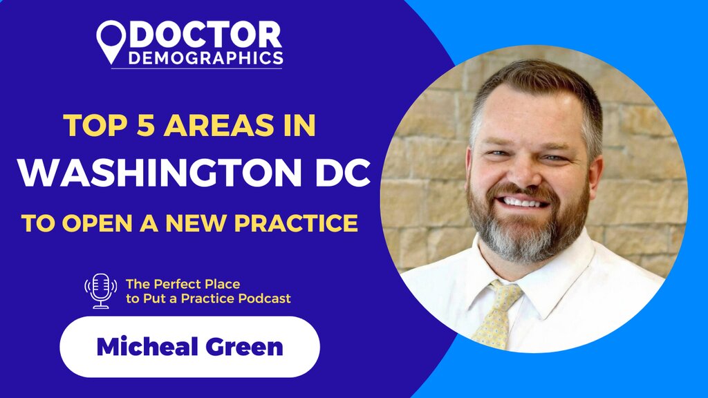 Greater Washington DC: Top 5 Best Areas to Open a Practice in 2026