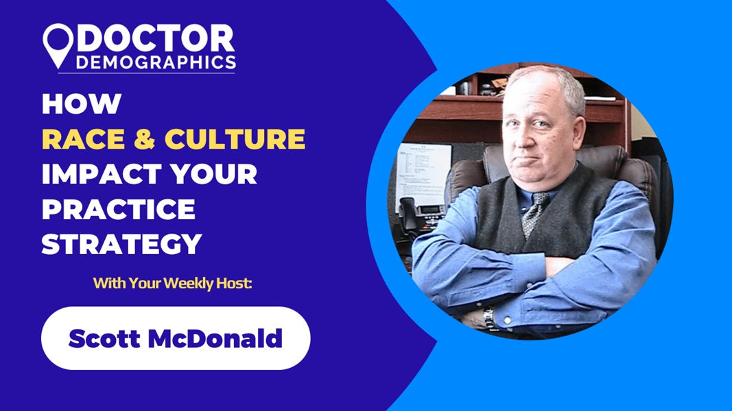 How Race and Culture Impact Your Practice Strategy