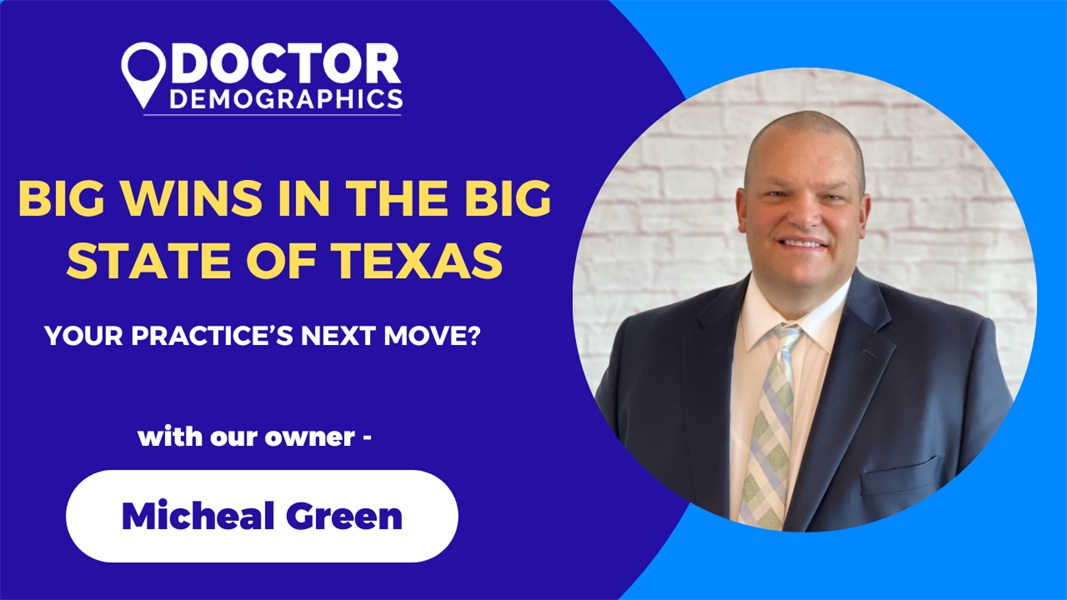 Big Wins in the Big State of Texas: Your Practice's Next Move?