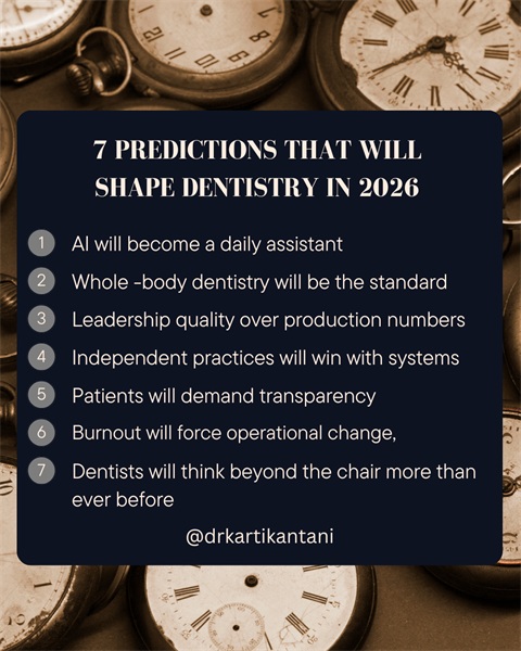 What’s Next for Dentistry in 2026: From AI to Authentic Leadership