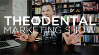 Episode 2 - The 8E8 Dental Marketing Show