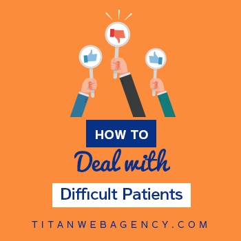 How Should A Dentist Deal with Difficult Patients?