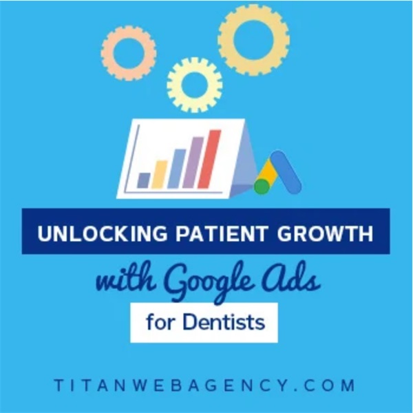 How to Use Google Ads to Facilitate Patient Growth