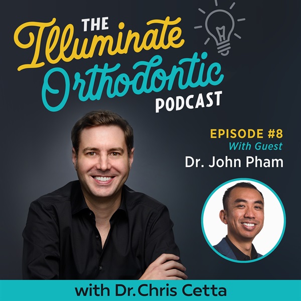 Ep. 8: Dr. John Pham – Orthodontic Innovation, Smart Wire Tech, Blue Ocean Strategy & InBrace
