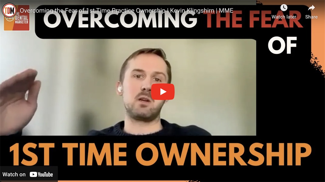 Overcoming the Fear of 1st Time Practice Ownership | Kevin Klingshirn | MME