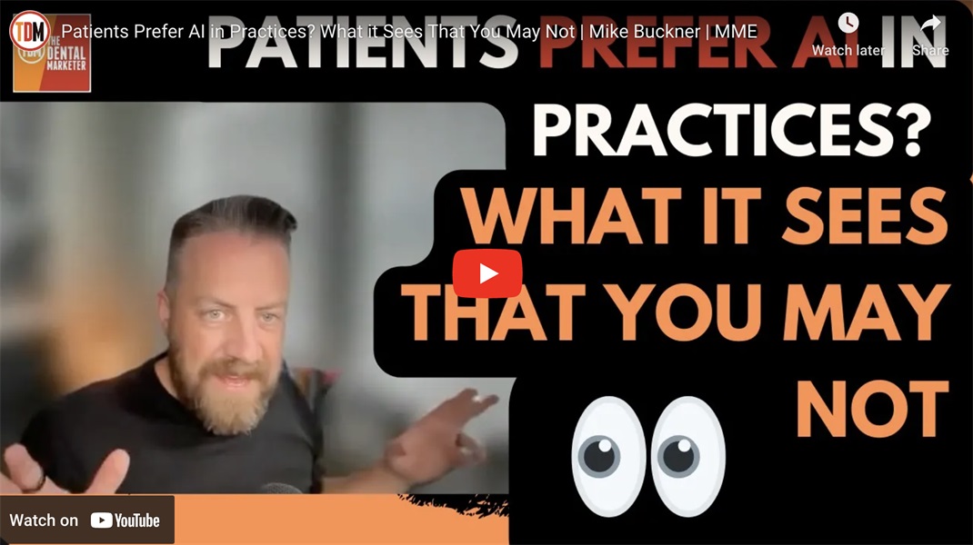 Patients Prefer AI in Practices? What it Sees That You May Not | Mike Buckner 
