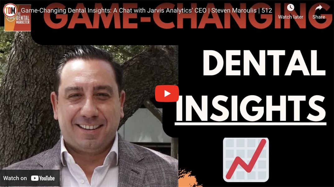 Game-Changing Dental Insights: A Chat with Jarvis Analytics' CEO | Steven Maroulis 