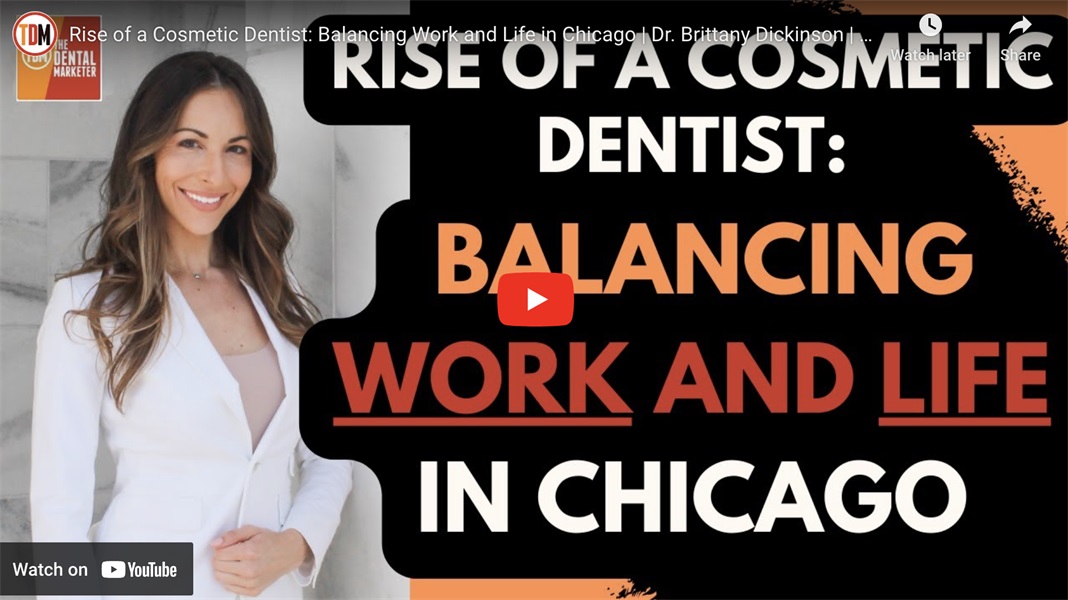 Rise of a Cosmetic Dentist: Balancing Work and Life in Chicago | Dr. Brittany Dickinson 