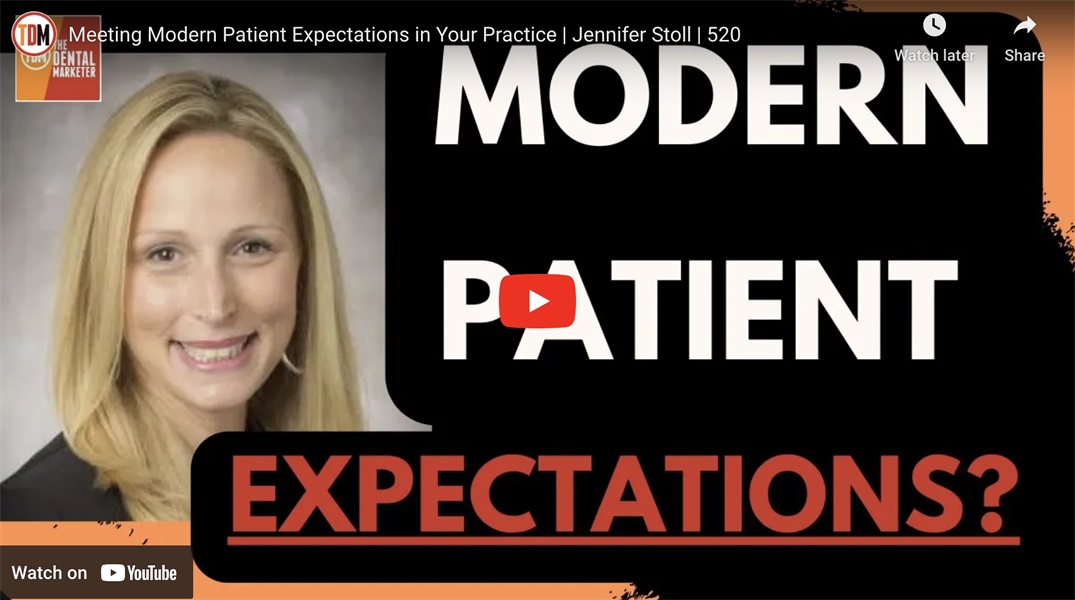 Meeting Modern Patient Expectations in Your Practice | Jennifer Stoll 
