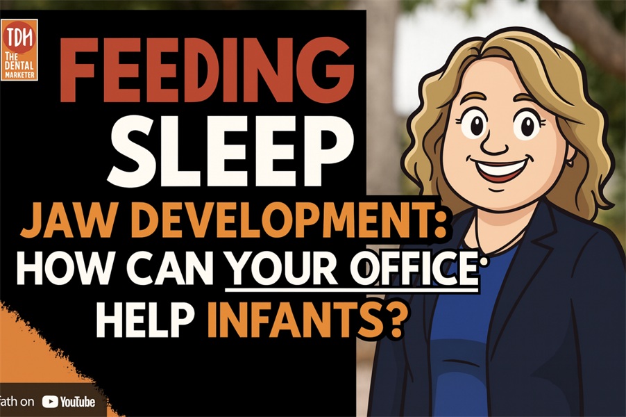 Protecting Tiny Teeth: What Your Practice Can Do to Help Feeding, Sleep, and Jaw Development in Infants and Toddlers | Joy Lantz | 566