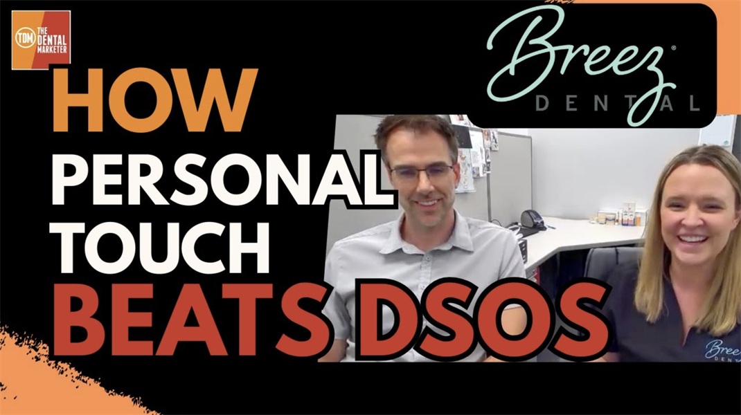 How Personal Touch Beats DSOs: Lessons from Private Practice | Dr. Whitney & Steve Sebree | 586
