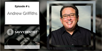 The Savvy Dentist #1: Strategies for Success with Andrew Griffiths, Australia's Leading Small Business Author