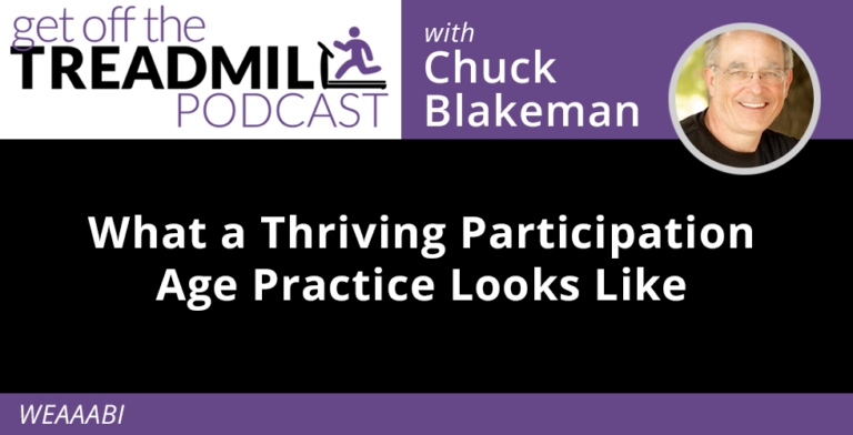 What a Thriving Participation Age Practice Looks Like