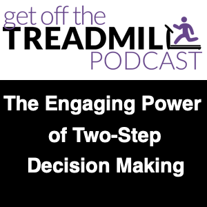 The Engaging Power of Two-Step Decision Making