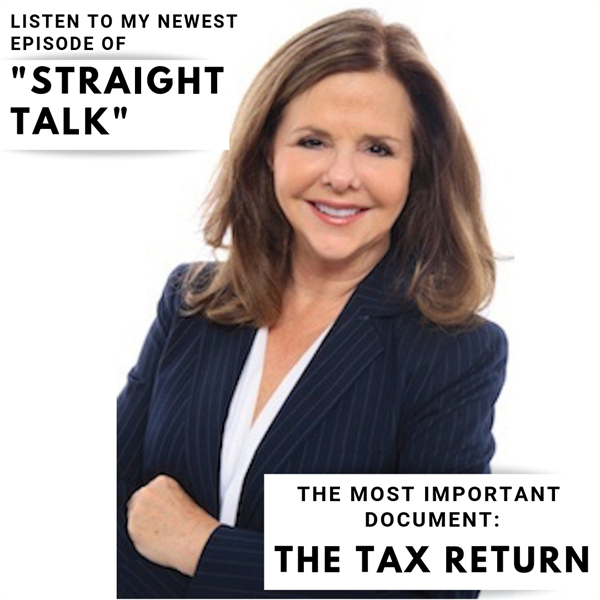 Tax Returns Tell All! Dr. Bette Robin DDS JD, Straight Talk #8