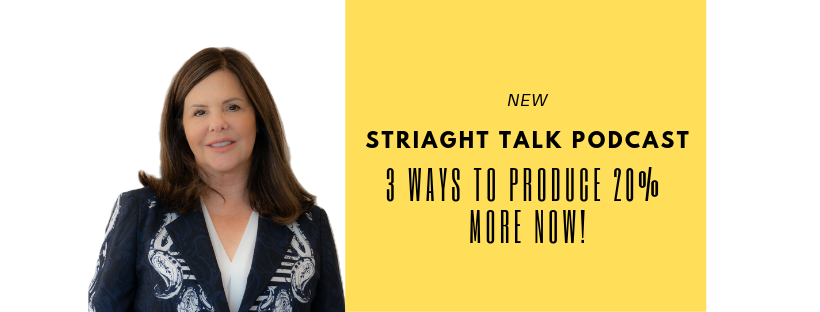 3 Ways to Produce 20% More NOW! 