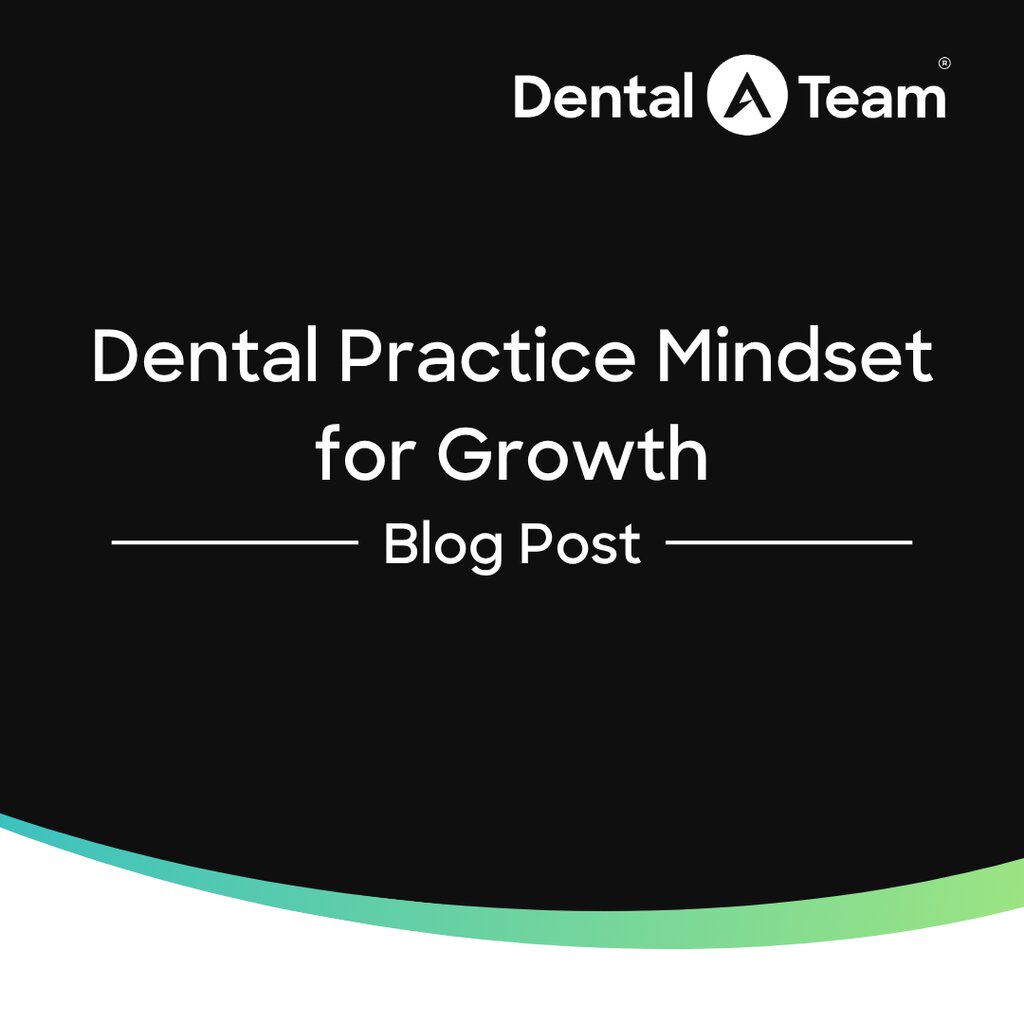 Dental Practice Mindset for Growth