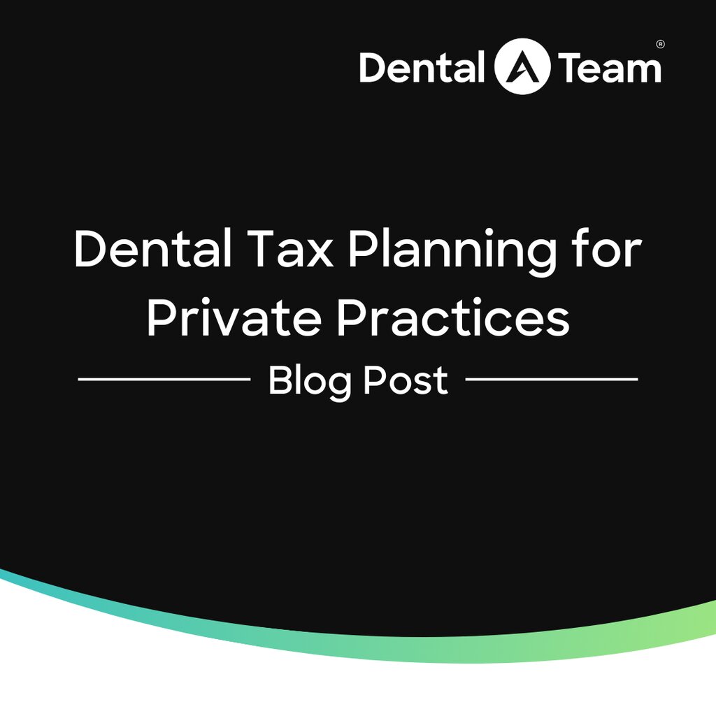 Stop Letting Taxes Surprise Your Dental Practice