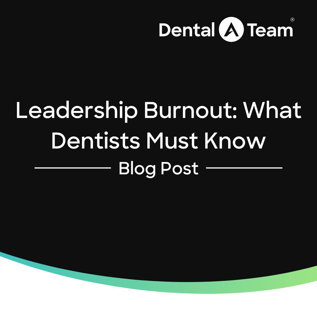 Leadership Burnout: What Dentists Must Know