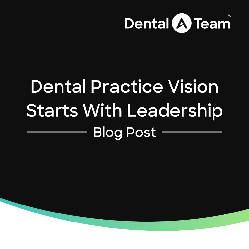 Dental Practice Vision Needs Team Buy-In