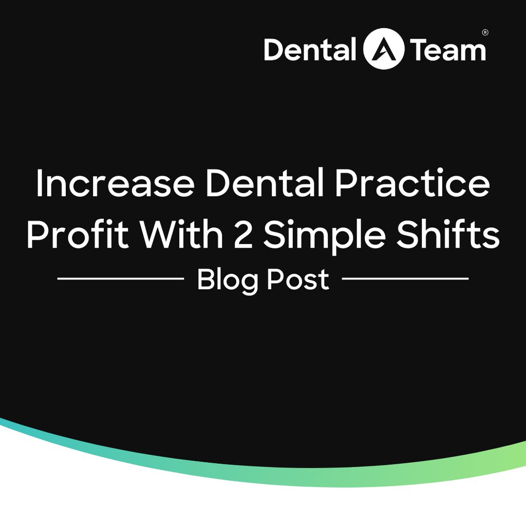 Increase Dental Practice Profit with Team Connection