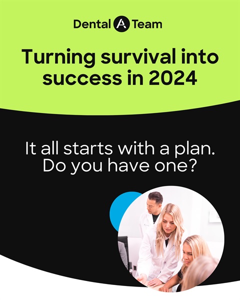 Don't Let 2024 Be Just Another Year of Surviving as a Dentist