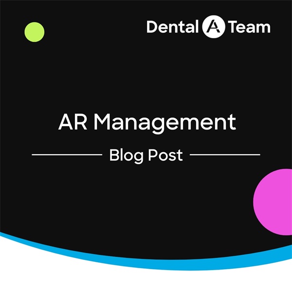 Managing AR: Keeping Your Practice Profitable and Cash Flowing