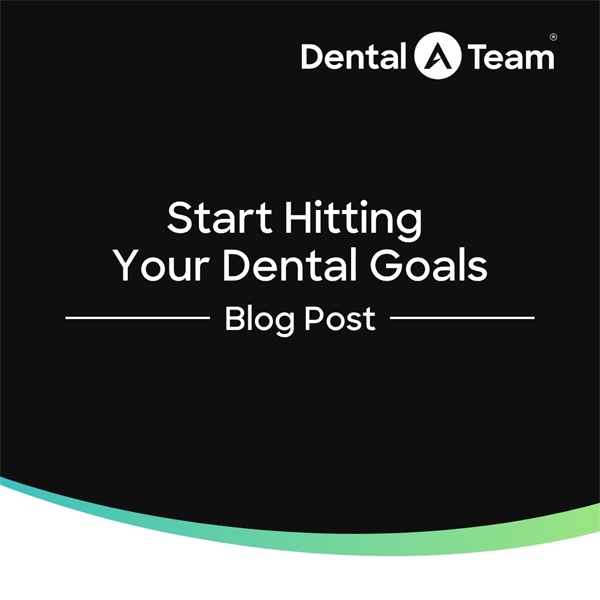From Hope to Strategy: Reaching Dental Goals That Last
