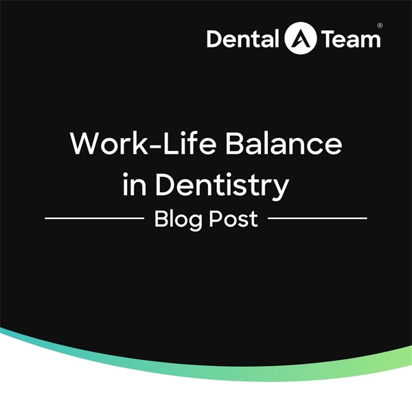 How Dentists Can Balance Life and Boost Production