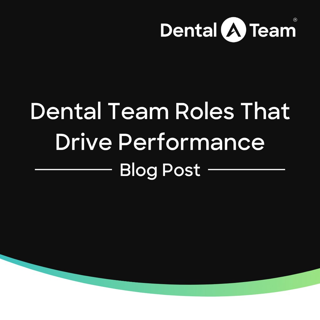 Dental Team Roles That Drive Performance