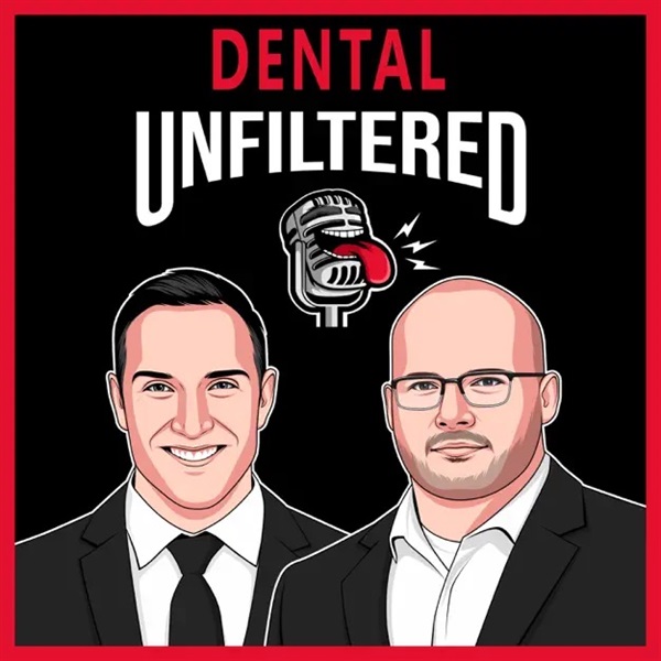 Dental Unfiltered Podcast 
