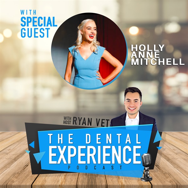 Episode 402: The importance of mental health in dentistry and life with Holly Anne Mitchell