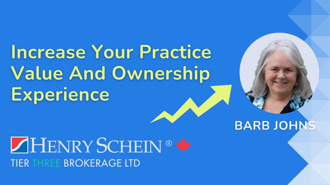 Increase Your Practice Value And Ownership Experience