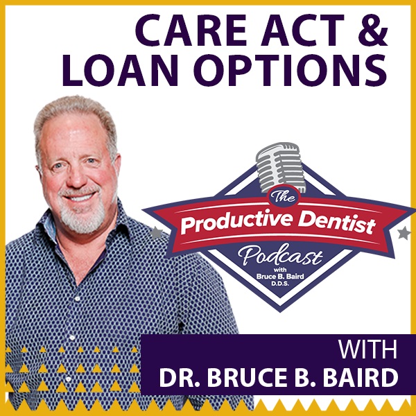 Episode 60 – CARE Act and Loan Options