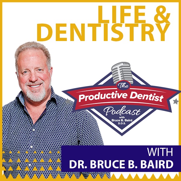 Episode 72 - Life and Dentistry with Special Guest Dr. Joe Blalock
