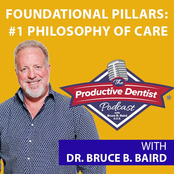 Episode 77 - Foundational Pillars of Success: #1 Philosophy of Care