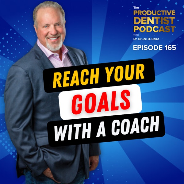 Episode 165: Reach Your Goals With A Coach