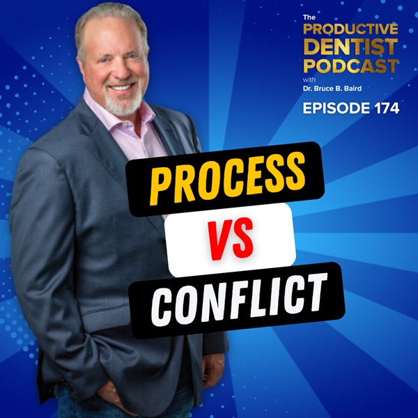 Episode 174 – Process vs. Conflict