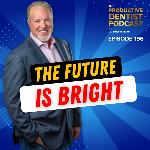 Episode 196 – The Future is Bright