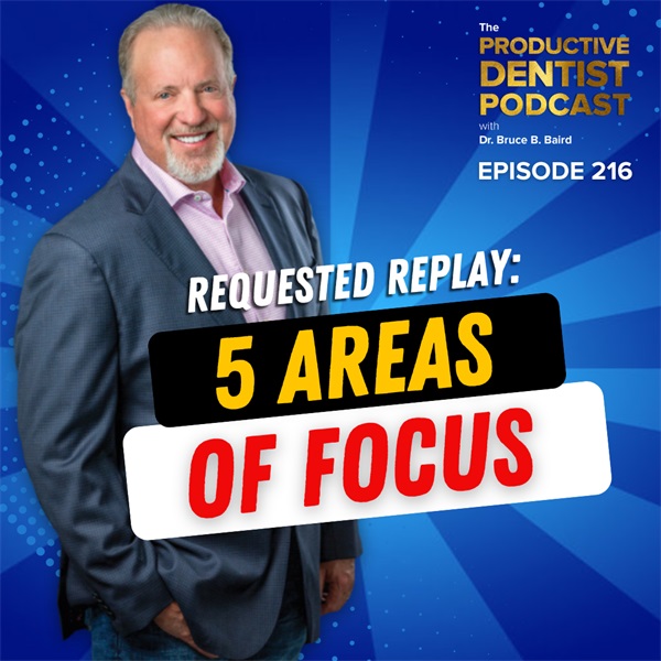 Episode 216 - Requested Replay: 5 Areas of Focus