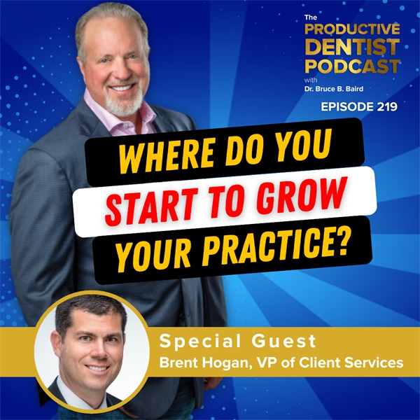 Episode 219: Where Do You Start to Grow Your Practice?