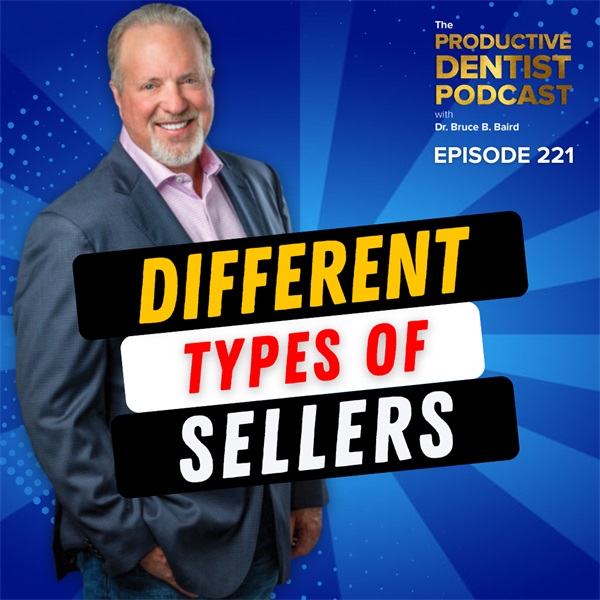 Episode 221 – Different Types of Sellers