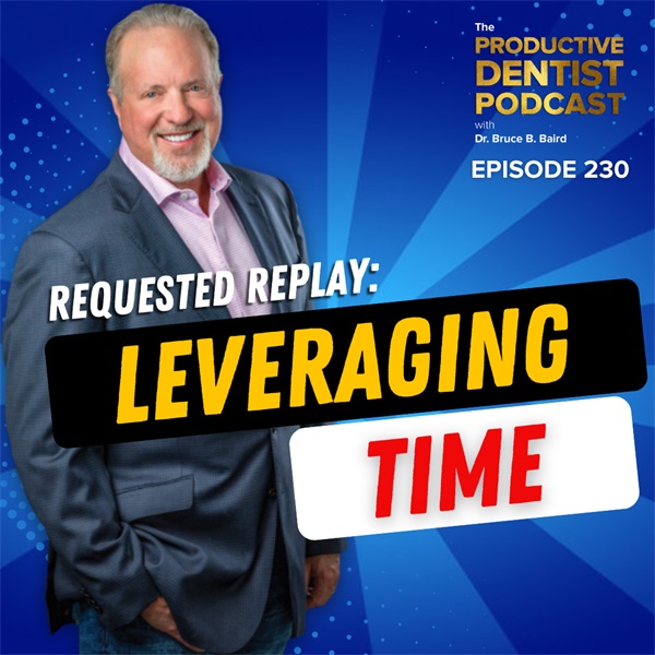 Episode 230: Requested Replay: Leveraging Time