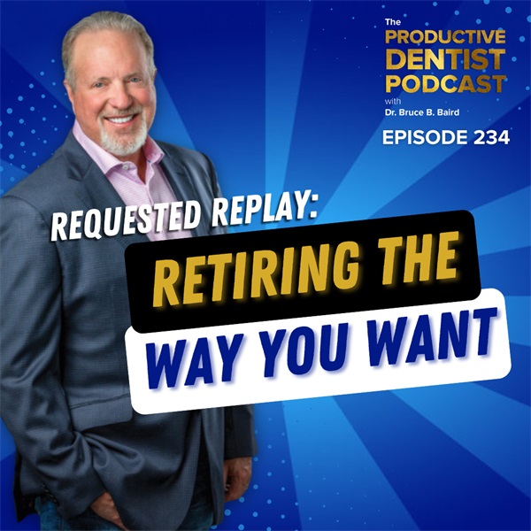 Retiring the Way You Want (E. 234)