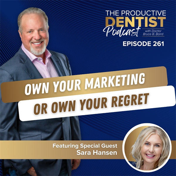 Own Your Marketing Or Own Your Regret (E.261)