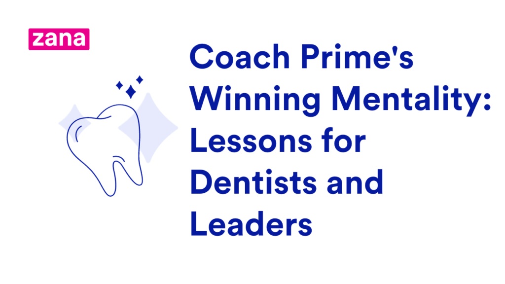 Coach Prime's Winning Mentality: Lessons for Dentists and Leaders