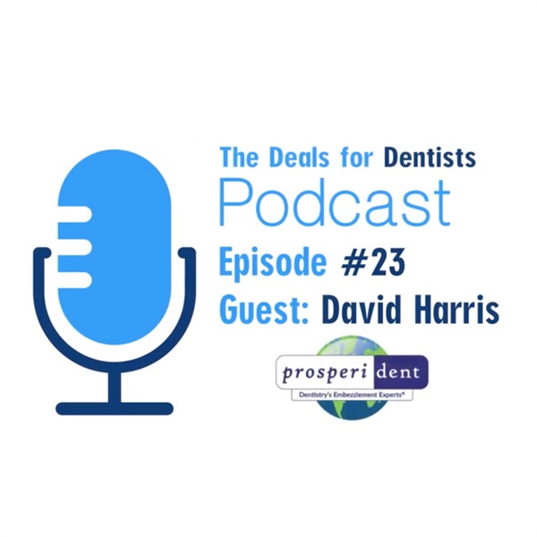 Episode #23: David Harris, CEO of Prosperident