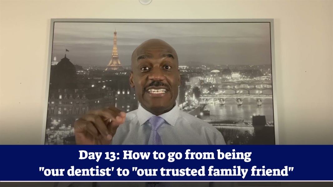 Day #13 of 75 - How To Upgrade Your Relationship With Patients